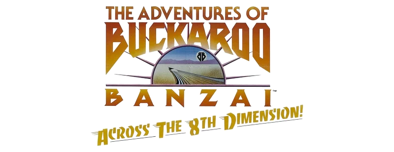 The Adventures of Buckaroo Banzai: Across the 8th Dimension! logo