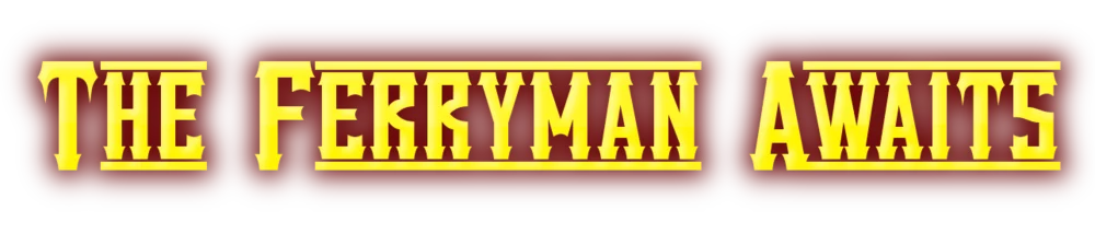 Backdrop artwork for The Ferryman Awaits