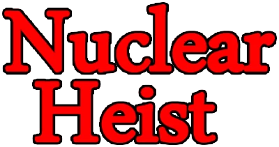 Nuclear Heist logo
