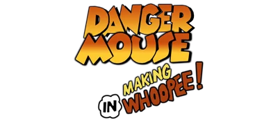 Danger Mouse in Making Whoopee logo