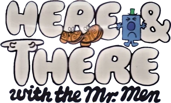 Here & There with the Mr. Men logo