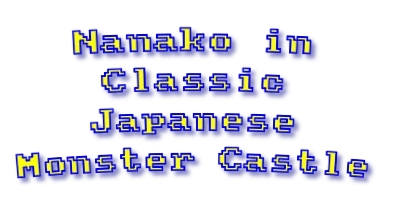 Nanako in classic Japanese Monster Castle logo