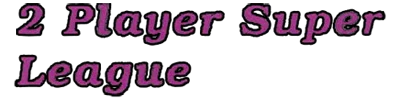 2 Player Super League logo
