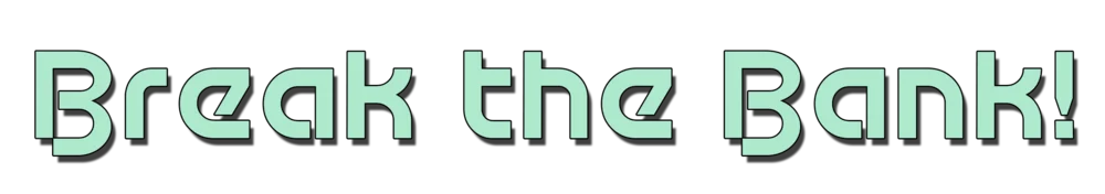 Break The Bank! logo