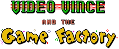 Backdrop artwork for Video Vince and the Game Factory