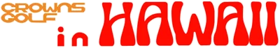 Crowns Golf in Hawaii logo