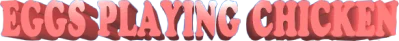 Eggs Playing Chicken logo
