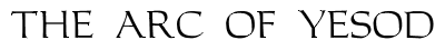 The Arc of Yesod logo