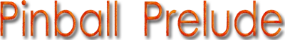 Pinball Prelude logo