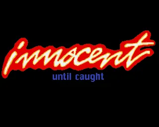 Innocent Until Caught screenshot