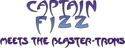 Captain Fizz Meets The Blaster-Trons logo