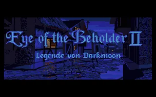 Advanced Dungeons & Dragons - Eye of the Beholder II - The Legend of Darkmoon - A Legend Series Fantasy Role-Playing Saga, Vol.II title screen