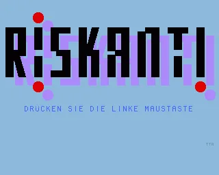 Riskant! title screen