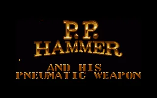 P.P. Hammer and His Pneumatic Weapon (Europe) (Budget - Global Software) title screen