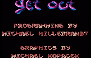 Get Out (Europe) (Coverdisk) title screen