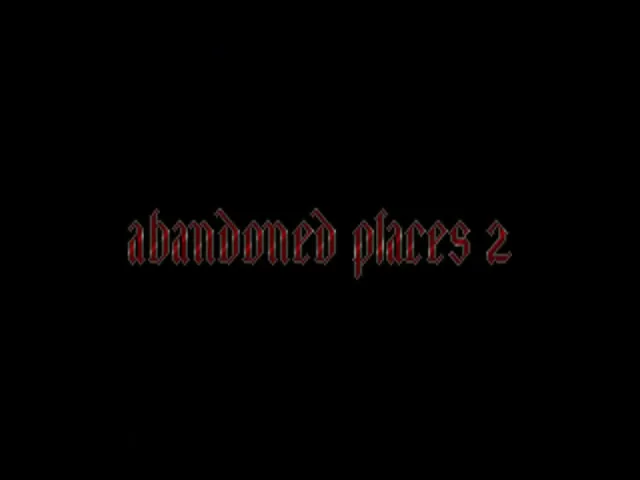 Abandoned Places 2 title screen