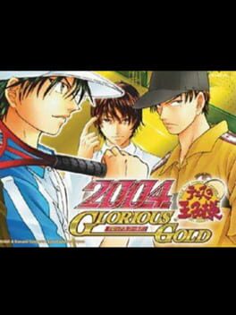 Tennis no Ouji-sama 2004 - Glorious Gold cover