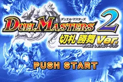Duel Masters 2 - Kirifuda Shoubu Ver. title screen