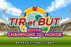 Tir et But - Edition Champions du Monde title screen
