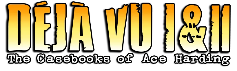 Deja Vu I & II: The Casebooks of Ace Harding logo