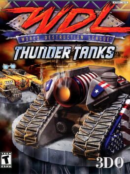 WDL - World Destruction League - Thunder Tanks cover