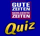 Gute Zeiten Schlechte Zeiten Quiz (Germany) (GB Compatible) title screen