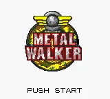 Metal Walker (USA) (GB Compatible) title screen