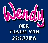 Wendy - Der Traum von Arizona title screen