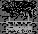 Hayaoshi Quiz - Ouza Ketteisen (Japan) (SGB Enhanced) title screen