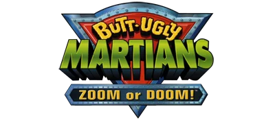 Butt-Ugly Martians: Zoom or Doom! logo