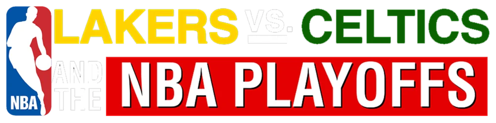 Lakers versus Celtics and the NBA Playoffs logo