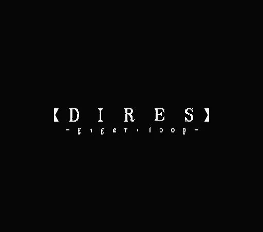Dires - Giger Loop title screen