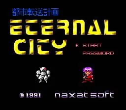 Toshi Tensou Keikaku: Eternal City screenshot