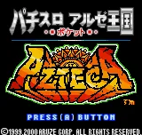 Pachi-Slot Aruze Oukoku Pocket - Azteca title screen