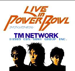 TM Network - Live in Power Bowl title screen