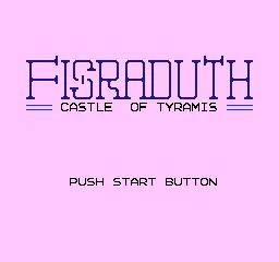 Fisraduth - Castle of Tyramis (Japan) (Family BASIC) title screen