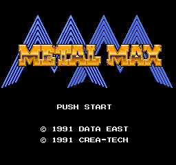 Metal Max title screen