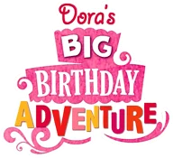 Dora the Explorer: Dora's Big Birthday Adventure logo