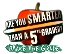 Are You Smarter Than a 5th Grader? Make the Grade logo