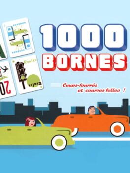 1000 Bornes - Coups-Fourres et Courses Folles! cover
