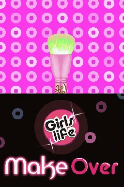 Girls Life - Makeover (Europe) (En,Fr,De,Es,It,Nl) (NDSi Enhanced) title screen