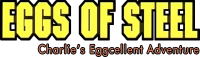 Eggs of Steel: Charlie's Eggcellent Adventure logo