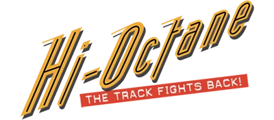 Hi-Octane The Track Fights Back! logo