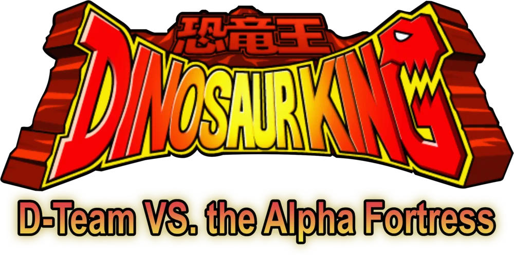 Dinosaur King: D-Team VS. the Alpha Fortress logo