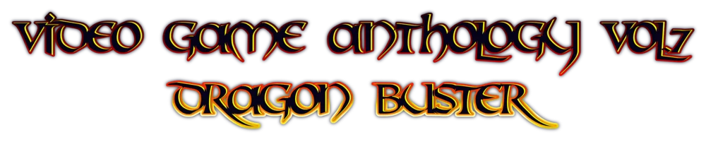Video Game Anthology Vol. 7: Dragon Buster logo