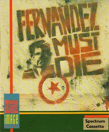 Fernandez Must Die cover art for Sinclair ZX Spectrum
