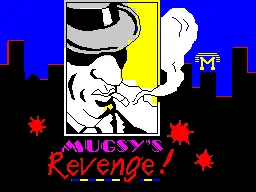 Mugsy's Revenge! screenshot