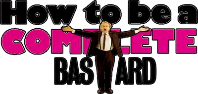 How to be a Complete Bastard logo
