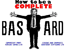 How to be a Complete Bastard screenshot