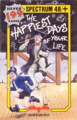 The Happiest Days of Your Life box art